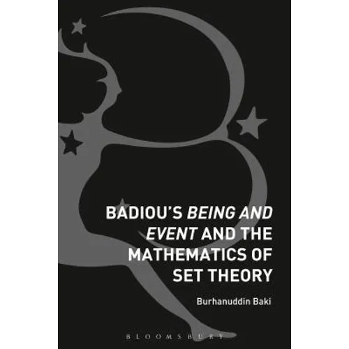 Badiou's Being and Event and the Mathematics of Set Theory