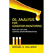 Oil Analysis for Condition Monitoring: Facility Use and Certification Preparation