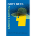 Grey Bees