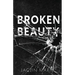 Broken Beauty