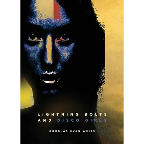 Lightning Bolts And Disco Girls
