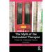 The Myth of the Untroubled Therapist: Private Life, Professional Practice
