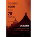 The Church in China in the 20th Century: Collected Writings