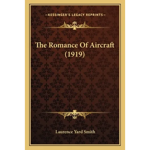 The Romance Of Aircraft (1919)