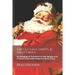 Santa Claus, Saints, & Sagittarius: An Astrological Testament to that Holiday Icon of Good Cheer better known as Santa Claus