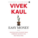 Easy Money: Evolution of Money from Robinson Crusoe to the First World War