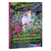 The Flower Yard in Containers & Pots: Creating Paradise Season by Season