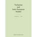 Tocharian and Indo-European Studies 20: Volume 20