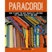 Paracord!: How to Make the Best Bracelets, Lanyards, Key Chains, Buckles, and More