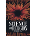 Science and Religion: The Quest for Truth