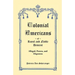 Colonial Americans of Royal and Noble Descent: Alleged, Proven, and Disproven