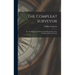 The Compleat Surveyor: Or, The Whole Art Of Surveying Of Land: By A New Instrument Lately Invented