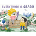 Everything Is Grape!