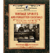 Vintage Spirits and Forgotten Cocktails: Prohibition Centennial Edition: From the 1920 Pick-Me-Up to the Zombie and Beyond - 150+ Rediscovered Recipes