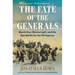 The Fate of the Generals: Macarthur, Wainwright, and the Epic Battle for the Philippines