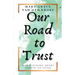 Our Road to Trust: Interlocking Short Stories of Faith