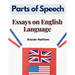 Parts of Speech: Essays on English Language