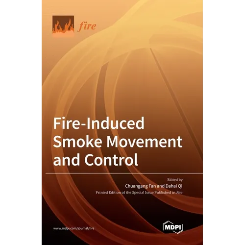 Fire-Induced Smoke Movement and Control