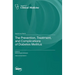 The Prevention, Treatment, and Complications of Diabetes Mellitus