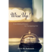 Wise Up!: Four Biblical Virtues for Navigating Life