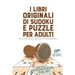 I libri originali di Sudoku e puzzle per adulti oltre 200 rompicapi facili per principianti