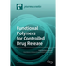 Functional Polymers for Controlled Drug Release
