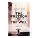 The Freedom of the Will (Vol. 1-4)