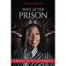Wife After Prison: Caught in The Aftermath