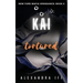KAI Tortured: A Dark Mafia Romance