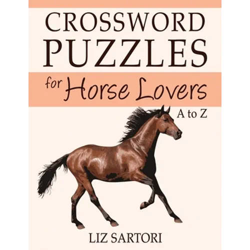 Crossword Puzzles for Horse Lovers A to Z