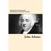 The Revolutionary Writings of John Adams