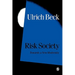 Risk Society: Towards a New Modernity