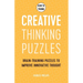 How to Think - Creative Thinking Puzzles: Brain-Training Puzzles to Improve Innovative Thought