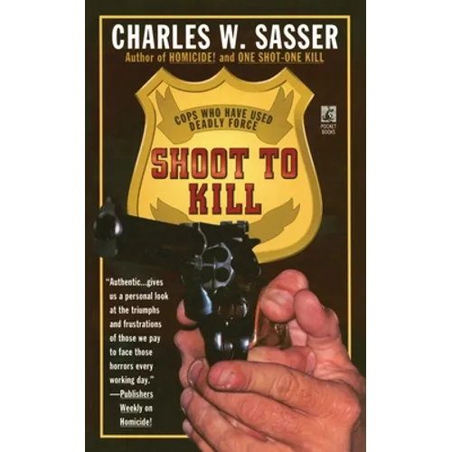 Shoot to Kill: Cops Who Have Used Deadly Force