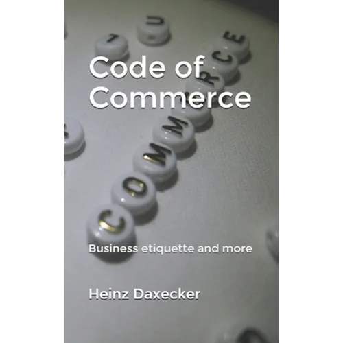 Code of Commerce: Business etiquette and more
