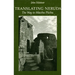 Translating Neruda: The Way to Macchu Picchu