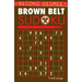 Second-Degree Brown Belt Sudoku(r)