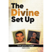 The Divine Set Up: From Prison to Pulpit