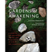 Gardens of Awakening: A Guide to the Aesthetics, History, and Spirituality of Kyoto's Zen Landscapes