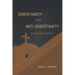 Christianity and Anti-Christianity in their Final Conflict
