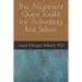 The Alignment Quest Toolkit for Activating Best Selves