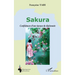 Sakura: Confidences d'une épouse de diplomate