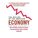 The Decline of the American Economy