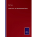 Local Lyrics, and Miscellaneous Poems