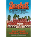 Baseball Under the Palms II: The History of Miami Minor League Baseball - 1962 - 1991