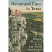 Nature and Place in Texas: A History