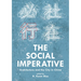 The Social Imperative: Architecture and the City in China