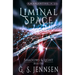 Liminal Space: Shadows & Light Book One