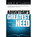 Adventism's Greatest Need: The Outpouring of the Holy Spirit
