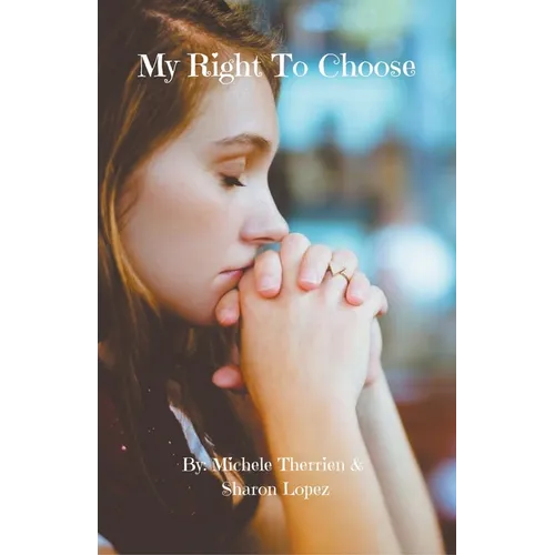My Right To Choose - Paperback